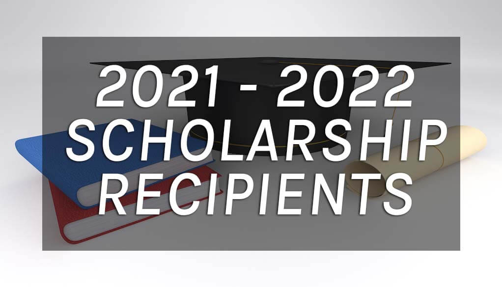 Congratulations to ICG 669's 2021 - 2022 Scholarship Recipients!