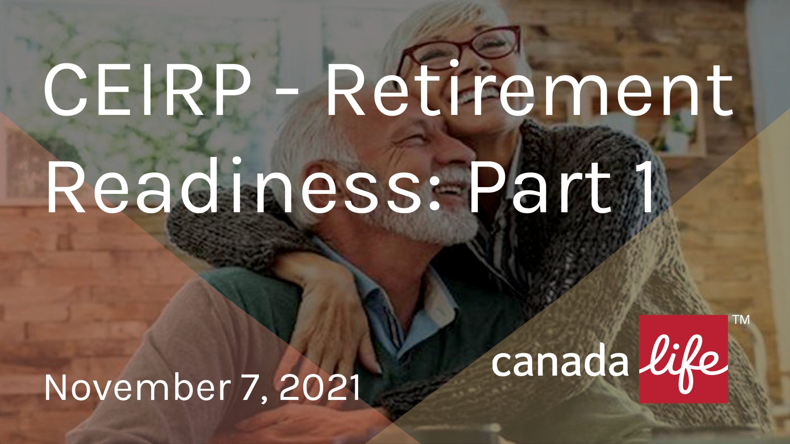 CEIRP - Retirement Readiness Series: Part 1