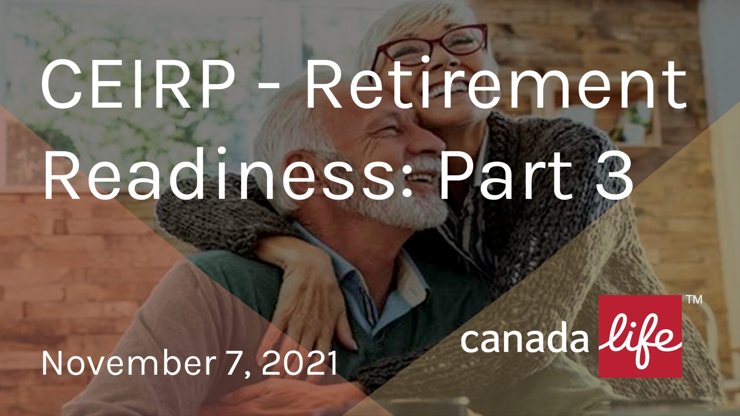 CEIRP - Retirement Readiness Series: Part 3