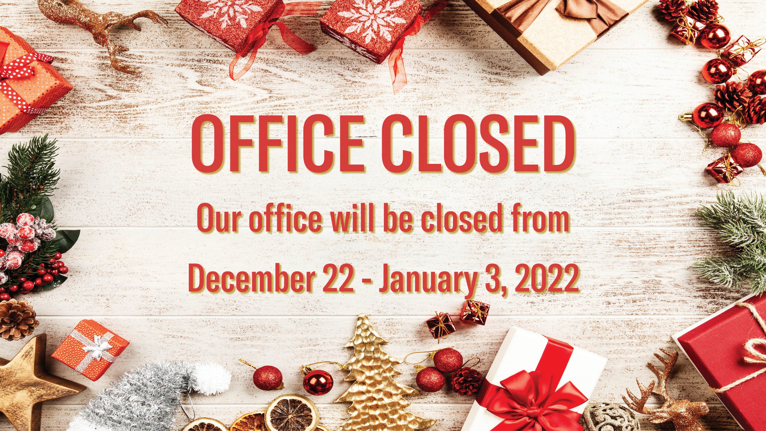 Office Closed for the Holidays