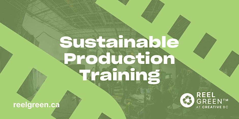 REEL Green: Sustainable Production Training